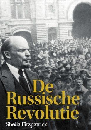 De Russische revolutie - Sheila Fitzpatrick 9789085714361, Verzenden, Zo goed als nieuw, Sheila Fitzpatrick