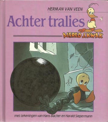 Achter tralies / De wonderlijke avonturen van Alfred J. Kwak, Verzenden, Gelezen, Herman van Veen