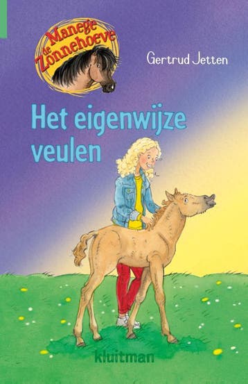 Het eigenwijze veulen / Manege De Zonnehoeve - Gertrud, Boeken, Kinderboeken | Jeugd | onder 10 jaar, Verzenden, Gelezen, Gertrud Jetten