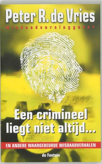 Een crimineel liegt niet altijd ... - P.R. de Vries, Boeken, Verzenden, Gelezen, P.R. de Vries
