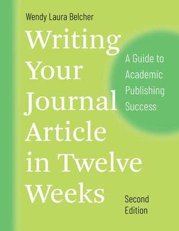 9780226499918 Writing Your Journal Article in Twelve Week..., Verzenden, Nieuw, Wendy Laura Belcher