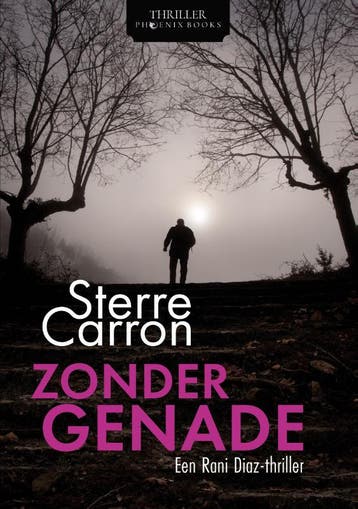 Zonder Genade | Sterre Carron | Nieuw, Ophalen of Verzenden, Nieuw, Sterre Carron