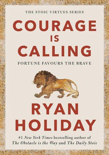 9781788166270 Courage Is Calling Ryan Holiday, Verzenden, Nieuw, Ryan Holiday