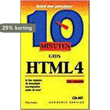 HTML 4 / NL / 10 minuten gids - T. Evans 9789039509050, Verzenden, Zo goed als nieuw, T. Evans