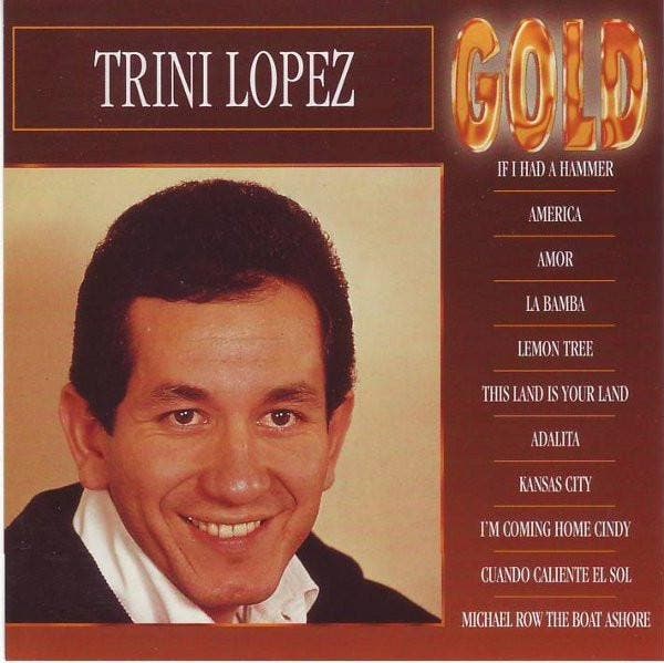 Trini Lopez - Gold, Cd's en Dvd's, Cd's | Pop, Gebruikt, Ophalen of Verzenden