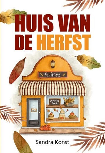 Huis van de herfst - Sandra Konst 9789463655507, Verzenden, Zo goed als nieuw, Sandra Konst