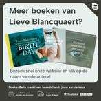 Lieve Blancquaert 9789020991086 Lieve Blancquaert, Boeken, Verzenden, Gelezen, Lieve Blancquaert