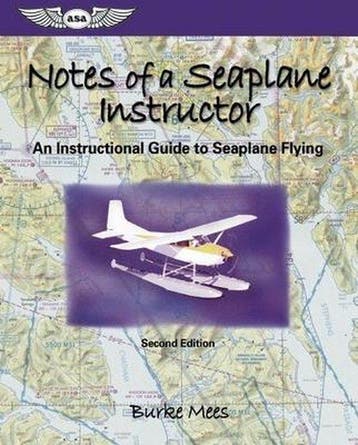 Notes of a Seaplane Instructor - Burke Mees 9781560275589, Verzenden, Gelezen, Burke Mees
