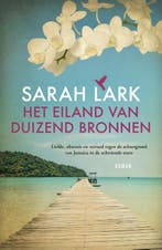 Het eiland van duizend bronnen / Cascarilla Gardens / 1, Verzenden, Zo goed als nieuw, Sarah Lark