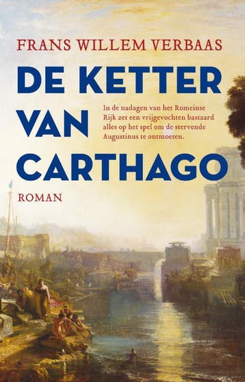 De Ketter Van Carthago | Frans Willem Verbaas | Nieuw, Boeken, Ophalen of Verzenden, Nieuw, Frans Willem Verbaas