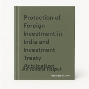Protection of Foreign Investment in India and Investment, Verzenden, Zo goed als nieuw, Aniruddha Rajput