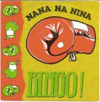 Single vinyl / 7 inch - Bingo! - Nana Na Nina, Verzenden, Zo goed als nieuw, 7 inch, Dance