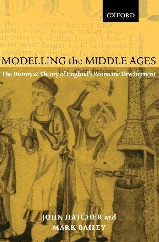 Modelling The Middle Ages - John Hatcher 9780199244126, Verzenden, Gelezen, John Hatcher