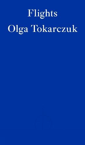 Flights | Olga Tokarczuk | Nieuw, Ophalen of Verzenden, Nieuw, Olga Tokarczuk