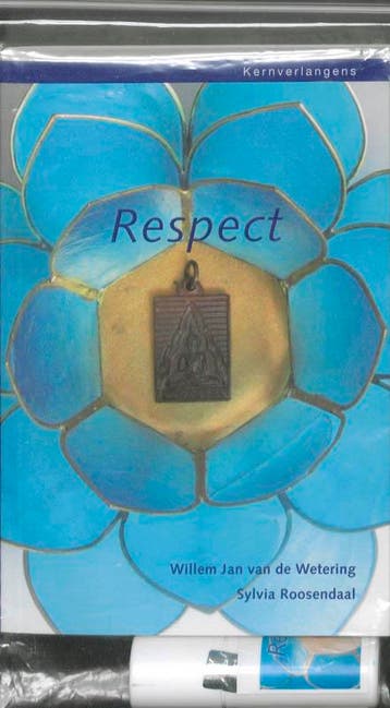 Respect / Kernverlangens - W.J. van de Wetering, Verzenden, Gelezen, W.J. van de Wetering