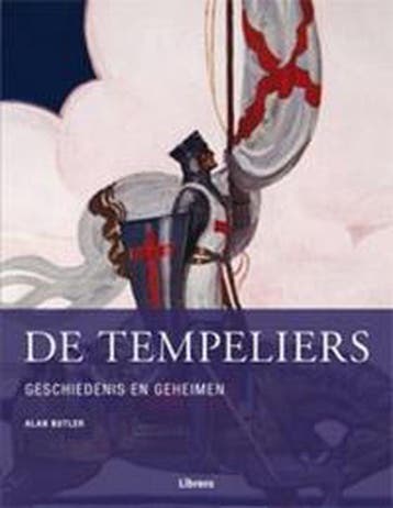 Geschiedenis en geheimen De tempeliers / Geschiedenis en, Boeken, Geschiedenis | Wereld, Verzenden, Zo goed als nieuw, Alan Butler