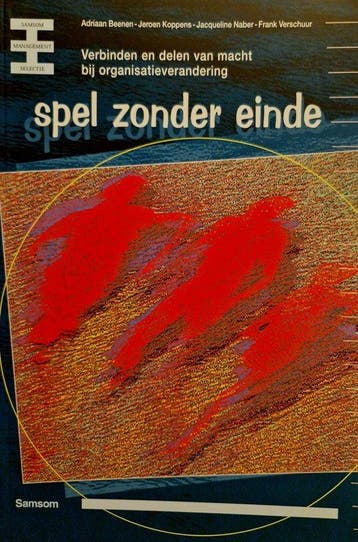 Spel zonder einde / Samsom management selectie 9789014068107, Verzenden, Gelezen, Adriaan Beenen