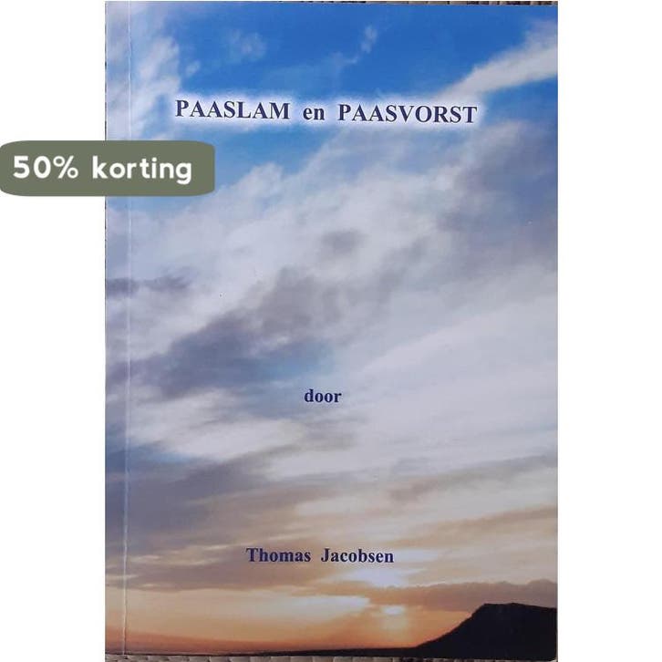 Paaslam en Paasvorst 9789082541410 Thomas Jacobsen, Boeken, Godsdienst en Theologie, Zo goed als nieuw, Verzenden