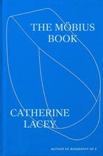 9780374615406 The Moebius Book Catherine Lacey, Boeken, Verzenden, Nieuw, Catherine Lacey