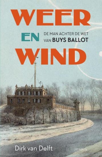 Weer en wind - Dirk van Delft 9789044657258, Verzenden, Gelezen, Dirk van Delft