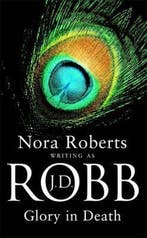Glory In Death 9780749934071 J.D. Robb, Verzenden, Gelezen, J.D. Robb