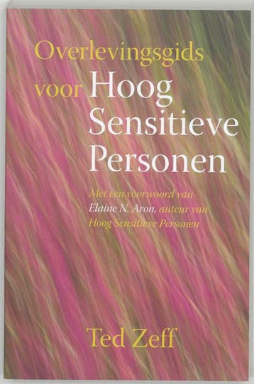 Overlevingsgids voor Hoog sensitieve personen - Ted Zeff, Verzenden, Zo goed als nieuw, Ted Zeff