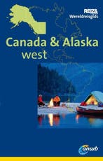 Canada & Alaska West | 9789018036225 |, Boeken, Zo goed als nieuw, Canada & Alaska West | ANWB | 
9789018036225