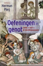 Oefeningen in genot (9789044642803, Herman Pleij), Verzenden, Nieuw