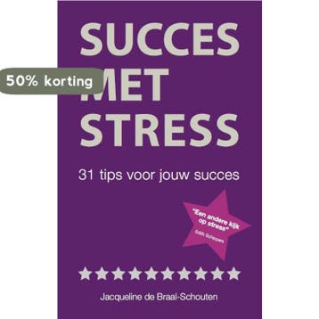 Succes met stress - Jacqueline de Braal-Schouten, Verzenden, Zo goed als nieuw, Jacqueline de Braal-Schouten