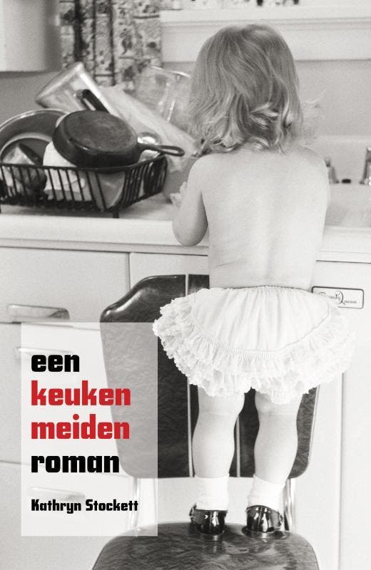 Een keukenmeidenroman - Kathryn Stockett 9789049951221, Boeken, Romans, Zo goed als nieuw, Verzenden