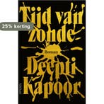 Tijd van zonde 9789044645675 Deepti Kapoor, Verzenden, Gelezen, Deepti Kapoor
