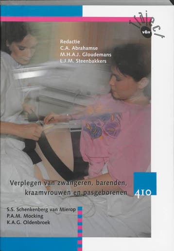 Verplegen van zwangeren barenden kraamvrouwen  9789042529465, Verzenden, Zo goed als nieuw