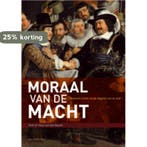 Moraal van de macht 9789057306921 Hans van den Heuvel, Verzenden, Zo goed als nieuw, Hans van den Heuvel
