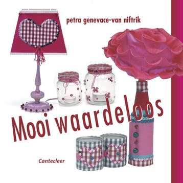 Mooi waardeloos - P. Genevace-van Nifterik 9789021336992, Verzenden, Gelezen, P. Genevace-van Nifterik