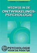 Wegwijs in de ontwikkelingspsychologie druk 1 9789003672360, Zo goed als nieuw