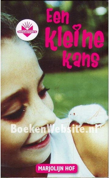 Een kleine kans / groep 7/8 / Boektoppers 2008 9789034556998, Verzenden, Gelezen, Hof