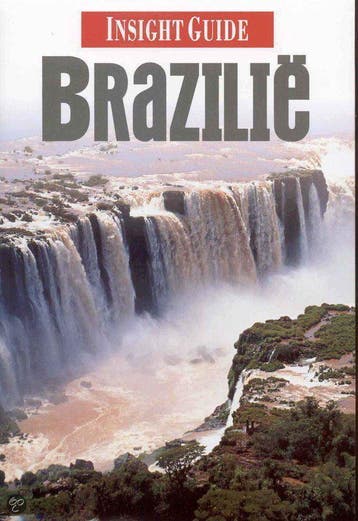 Brazilie / Nederlandse editie / Insight guides 9789066551299, Verzenden, Gelezen
