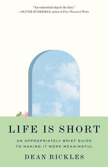 Life Is Short - Dean Rickles 9780691240596, Verzenden, Zo goed als nieuw, Dean Rickles