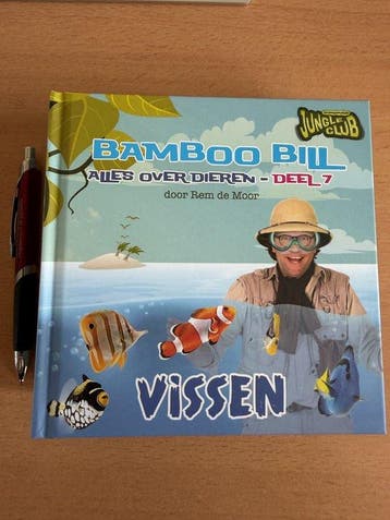 Bamboo Bill - alles over dieren: de Vissen / Bamboo Bill -, Verzenden, Zo goed als nieuw, Rem De Moor