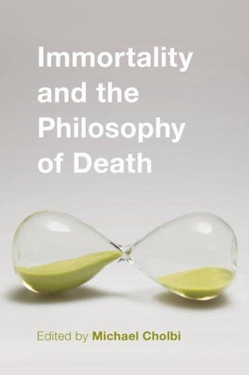Immortality & The Philosophy Of Death - Michael Cholbi, Verzenden, Gelezen, Michael Cholbi