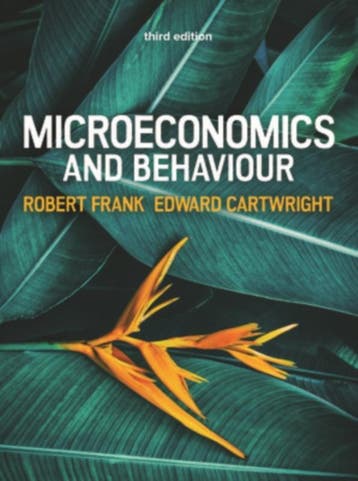 Microeconomics and Behaviour 3e 9781526847843, Verzenden, Zo goed als nieuw