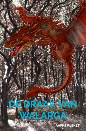 De draak van Walarga 9789464488685 Aafke Pleket, Boeken, Verzenden, Gelezen, Aafke Pleket