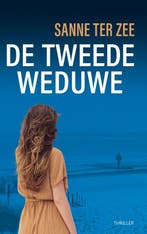 De Tweede Weduwe 9789083285108 Sanne Ter Zee, Verzenden, Gelezen, Sanne Ter Zee