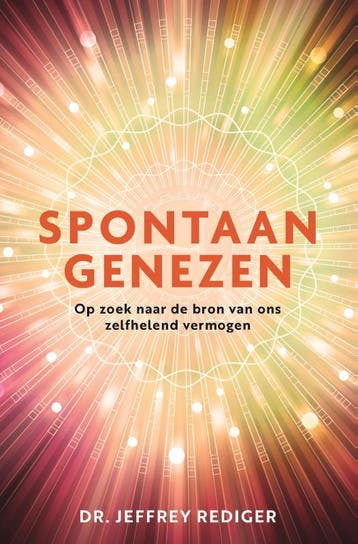 Spontaan genezen - Jeffrey Rediger 9789020214864, Verzenden, Gelezen, Jeffrey Rediger