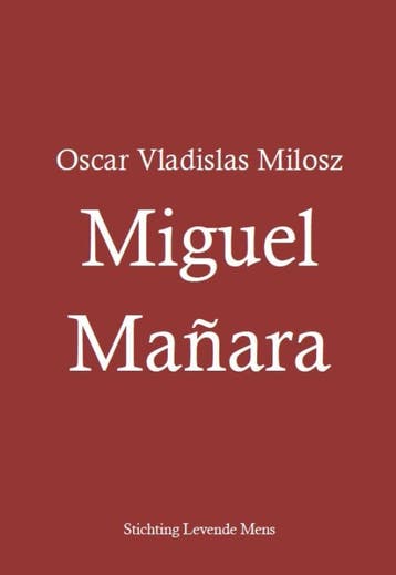 Miguel Mañara - Oscar Vladislas Milosz 9789081695008, Boeken, Verzenden, Zo goed als nieuw, Oscar Vladislas Milosz