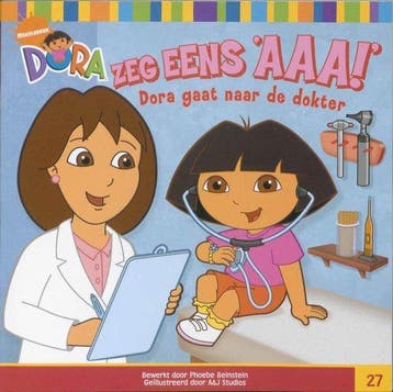 Dora 27 Zeg Eens Aaa! Dora Gaat Naar De Dokter, Boeken, Verzenden, Gelezen
