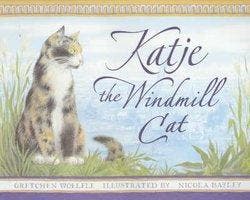 Katje The Windmill Cat - Katje The Windmill Cat, Boeken, Ophalen of Verzenden, Nieuw