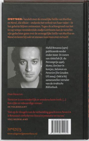 Spotvogel 9789044610062 Hafid Bouazza, Verzenden, Zo goed als nieuw, Hafid Bouazza