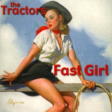 The Tractors - Fast Girl, Ophalen of Verzenden, Gebruikt