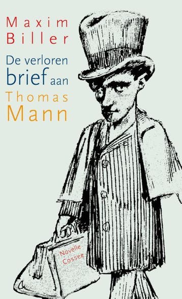 De verloren brief aan Thomas Mann - Maxim Biller, Verzenden, Gelezen, Maxim Biller